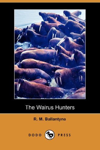 The Walrus Hunters [ePUB]